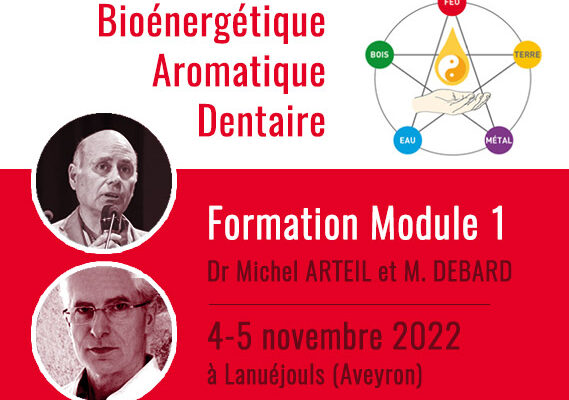 formation Bioénergétique dentaire - Module 1 - 4 et 5 novembre 2022