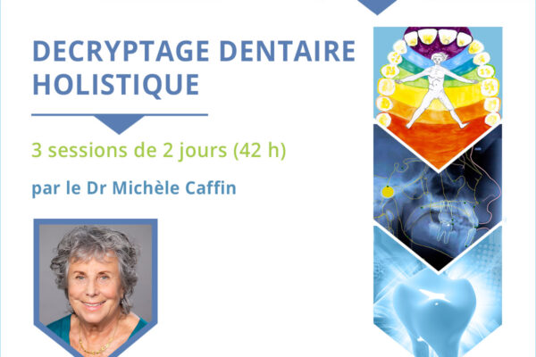 Formation Odenth « Décryptage Dentaire Holistique » par Michèle Caffin - certifiées QUALIOPI (actions de formation)