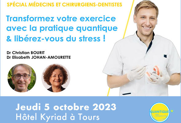 Formation "Transformez votre exercice avec la pratique quantique & libérez-vous du stress" - Drs E. JOHAN AMOURETTE et C. BOURIT